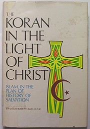 Front cover of The Koran in the light of Christ by Giulio Basetti-Sani