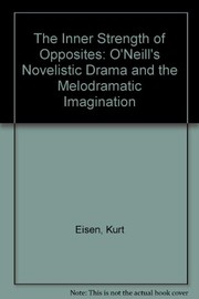 Front cover of The inner strength of opposites by Kurt Eisen