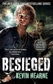 Front cover of Besieged: Stories from the Iron Druid Chronicles by Kevin Hearne