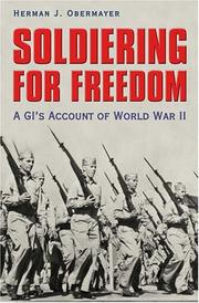 Front cover of Soldiering For Freedom by Herman J. Obermayer