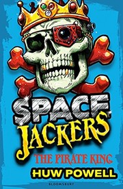Front cover of The Pirate King (Spacejackers) by Huw Powell