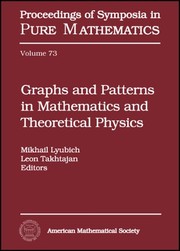 Front cover of Graphs and patterns in mathematics and theoretical physics by Stony Brook Conference on Graphs and Patterns in Mathematics and Theoretical Physics (2001 Stony Brook University)