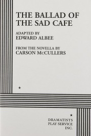 Front cover of The Ballad of the Sad Cafe (Acting Edition for Theater Productions) by Carson McCullers