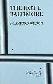 Front cover of The Hot L Baltimore (Acting Edition for Theater Productions) by Lanford Wilson