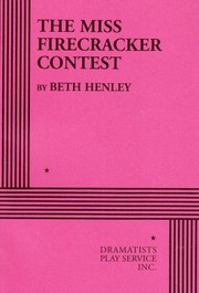 Front cover of The Miss Firecracker Contest (Acting Edition for Theater Productions) by Beth Henley