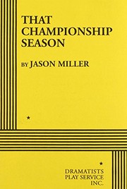 Front cover of That Championship Season (Acting Edition for Theater Productions) by Jason Miller