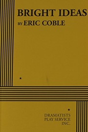 Cover of Bright ideas by Eric Coble