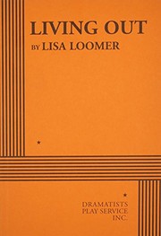 Cover of Living out by Lisa Loomer