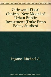 Cover of Cities and fiscal choices by Michael A. Pagano