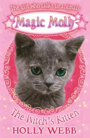Front cover of The Witch's Kitten (Magic Molly) by Holly Webb