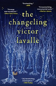 Front cover of The Changeling by Victor D. LaValle