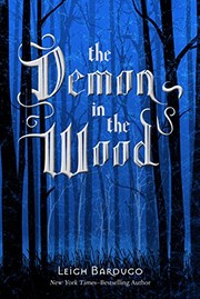 Front cover of The Demon in the Wood by Leigh Bardugo