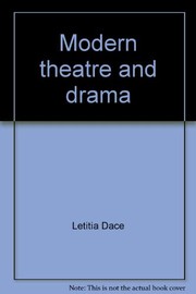 Front cover of Modern theatre and drama by Letitia Dace