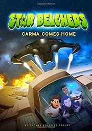 Cover of Carma Comes Home (Star Belchers) by Thomas Kingsley Troupe
