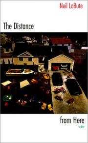 Cover of The distance from here by Neil LaBute