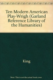 Cover of Ten modern American playwrights by Kimball King