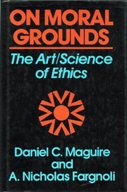 Cover of On moral grounds by Daniel C. Maguire