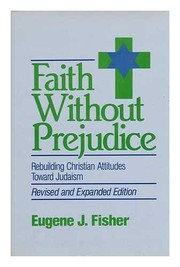 Cover of Faith without prejudice by Eugene J. Fisher