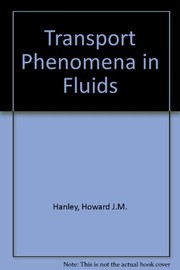 Front cover of Transport Phenomena in Fluids by H J Hanley