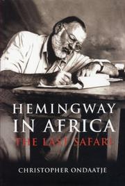 Front cover of Hemingway in Africa by Christopher Ondaatje
