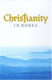 Front cover of Christianity in Korea by Buswell, Robert E., Jr.