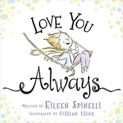 Cover of Love You Always by Eileen Spinelli