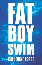 Cover of Fat Boy Swim by Catherine Forde