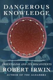 Cover of Dangerous Knowledge by Robert Irwin