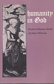 Cover of Humanity in God by Elisabeth Moltmann-Wendel