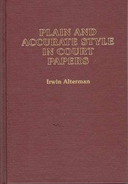Front cover of Plain and accurate style in court papers by Irwin M. Alterman