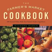 Front cover of The Farmer's Market Cookbook by Richard Ruben