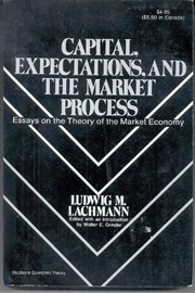 Cover of Capital, expectations, and the market process by Ludwig M. Lachmann
