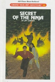 Cover of Choose Your Own Adventure - The Secret of the Ninja by Jay Leibold