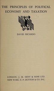 Front cover of The principles of political economy & taxation by David Ricardo