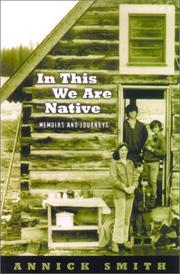 Cover of In This We Are Native by Annick Smith