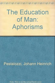 Cover of The education of man by Johann Heinrich Pestalozzi