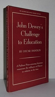 Front cover of John Dewey's challenge to education by Oscar Handlin