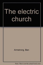 Front cover of The electric church by Ben Armstrong