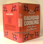 Front cover of The best of Baghdad cooking, with treats from Teheran by Daisy Iny