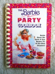 Front cover of The Barbie party cookbook by Helene Siegel