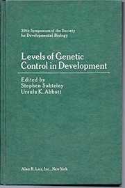 Front cover of Levels of genetic control in development by Ursula K. Abbott