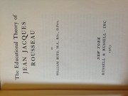 Front cover of The educational theory of Jean Jacques Rousseau by Boyd, William