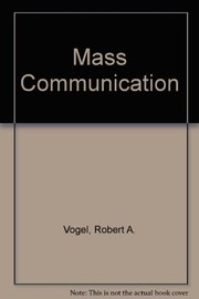 Cover of Mass communication by Robert A. Vogel