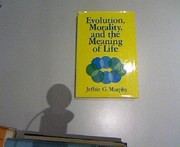 Front cover of Evolution, morality, and the meaning of life by Jeffrie G. Murphy