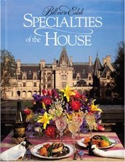 Front cover of Biltmore Estate specialities of the house by Cathy A. Wesler