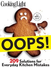 Cover of Cooking Light Oops!: 209 Solutions for Everyday Kitchen Mistakes by Cooking Light