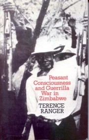 Front cover of Peasant consciousness and guerrilla war in Zimbabwe by Terence O. Ranger