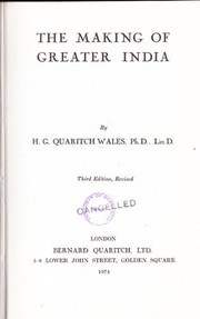Front cover of The making of greater India by H. G. Quaritch Wales