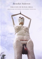 Front cover of The Fate of Rural Hell: Asceticism and Desire in Buddhist Thailand by Benedict Anderson