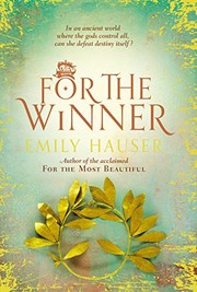 Cover of For the Winner by Emily Hauser